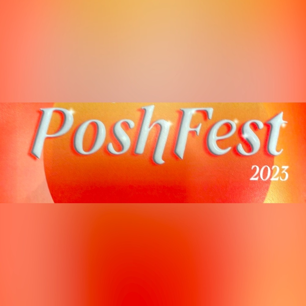 Im at POSHFEST💕